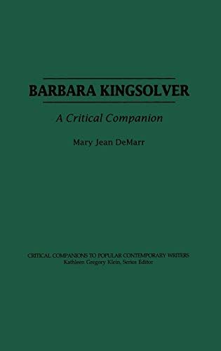 Barbara Kingsolver: A Critical Companion (Critical Companions to Popular Contemporary Writers)
