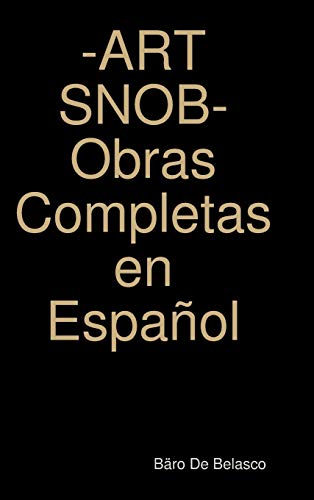 ART SNOB- Obras Completas en Español