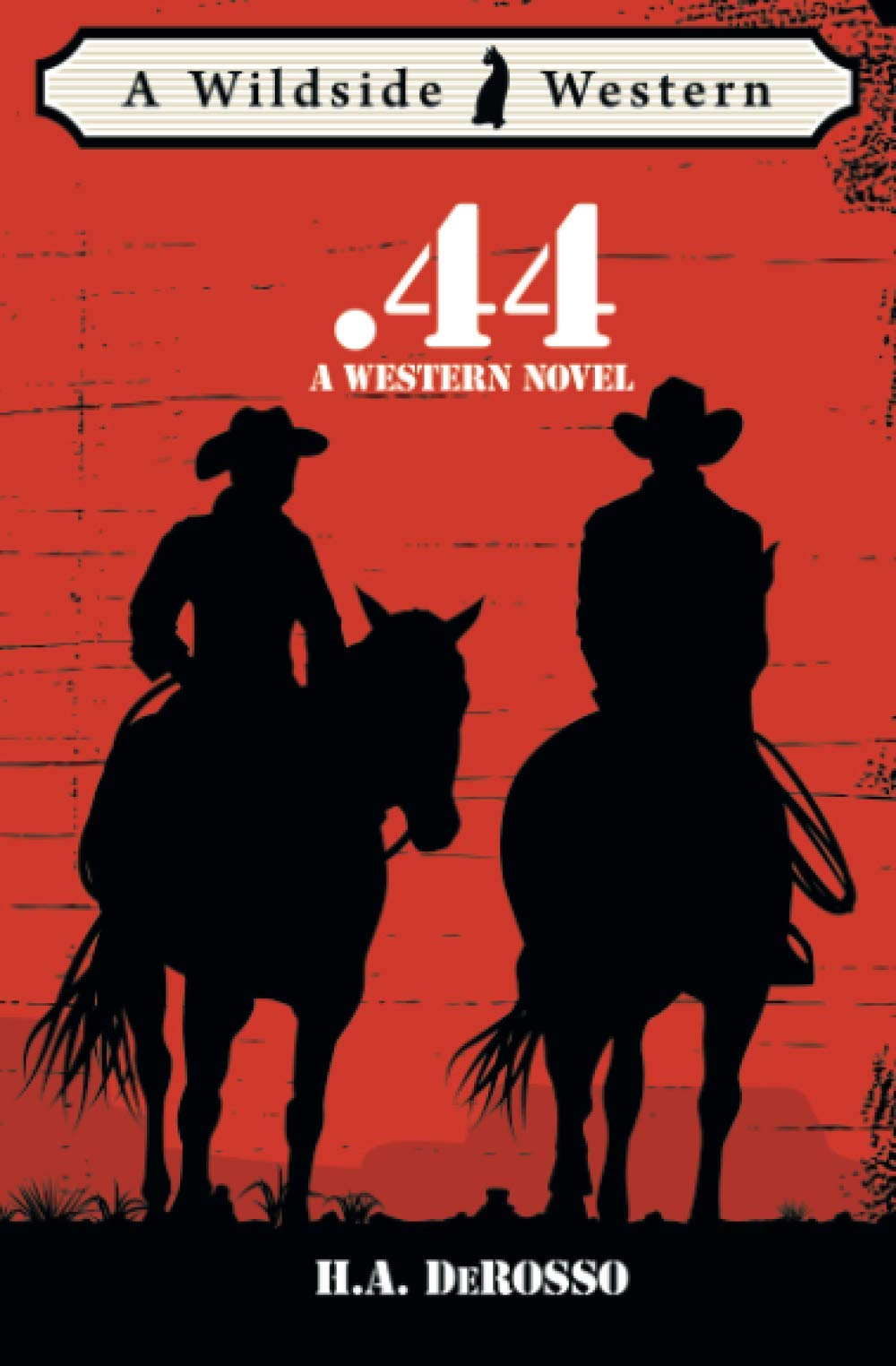 0.44: A Western Novel