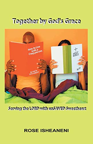 Together by God's Grace: Serving The Lord With Unsaved Sweetheart