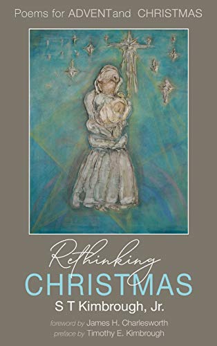 Rethinking Christmas: Poems for Advent and Christmas