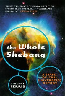 The Whole Shebang: A State of the Universe(s) Report