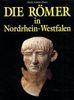 Die Römer in Nordrhein-Westfalen