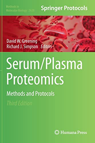Serum/Plasma Proteomics: Methods and Protocols (Methods in Molecular Biology, 2628, Band 2628)