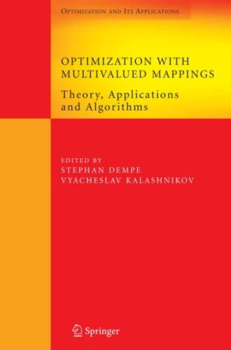 Optimization with Multivalued Mappings: Theory, Applications and Algorithms (Springer Optimization and Its Applications, Band 2)