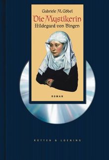 Die Mystikerin - Hildegard von Bingen: Roman. Sonderedition mit CD