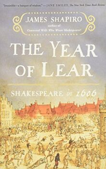 The Year of Lear: Shakespeare in 1606