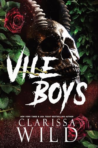 Clarissa Wild Vile Boys (Spine Ridge University)