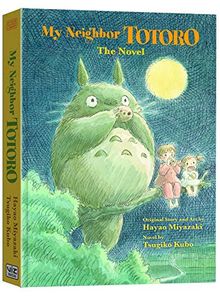 My Neighbor Totoro: The Novel (Studio Ghibli Library) von Kubo, Tsugiko | Buch | Zustand sehr gut