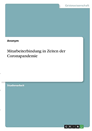 Mitarbeiterbindung in Zeiten der Coronapandemie