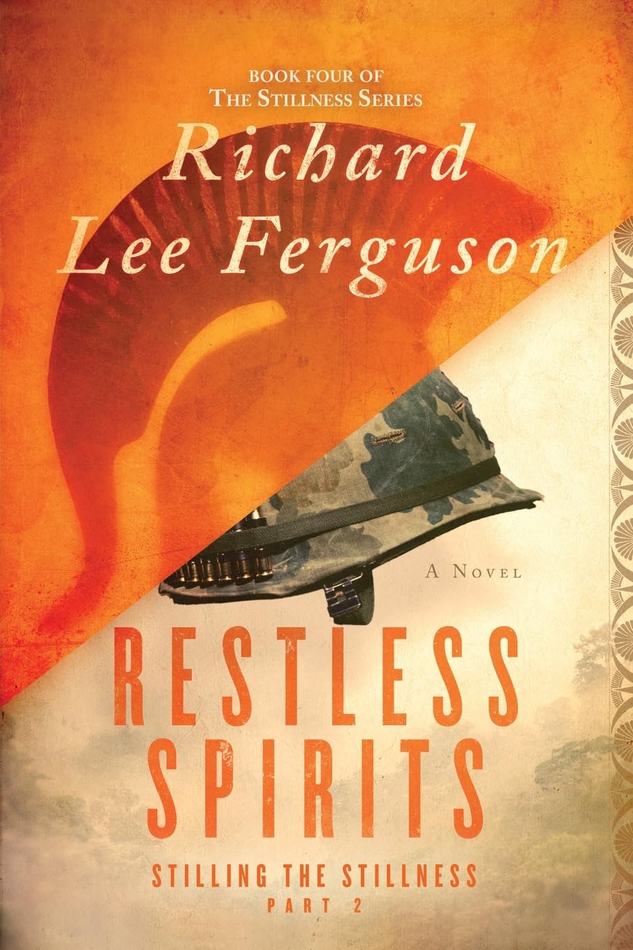 Stilling the Stillness Part 2, Restless Spirits: A Visionary, Metaphysical, Sci-fi and Magical Realism Novel (The Stillness Series, Band 4)