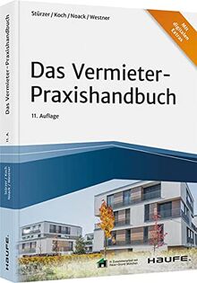 Das Vermieter-Praxishandbuch (Haufe Fachbuch)