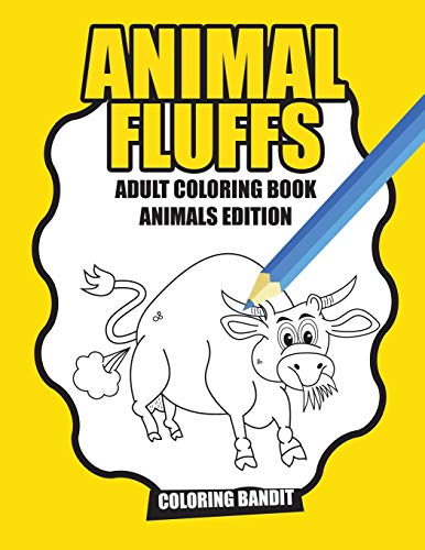 Animal Fluffs : Adult Coloring Book Animals Edition