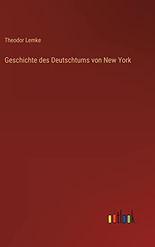 Geschichte des Deutschtums von New York