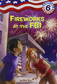 Capital Mysteries #6: Fireworks at the FBI