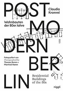 Postmodern Berlin: Wohnbauten der 80er Jahre