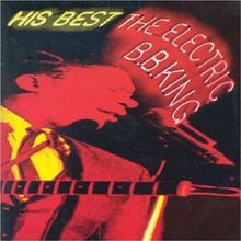 His Best?the Electric B.B.King