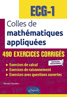 Colles De Math matiques Appliqu es ECG 1 490 Exercices Corrig s 