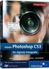 Adobe Photoshop CS3 für digitale Fotografie. Das Video-Training auf DVD
