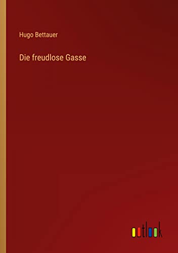 Die freudlose Gasse