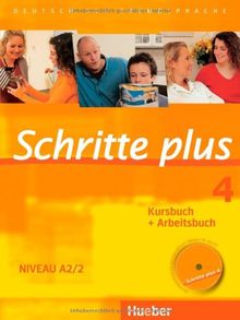 Schritte plus 4: Deutsch als Fremdsprache / Kursbuch + Arbeitsbuch mit Audio-CD zum Arbeitsbuch und interaktiven Übungen: Deutsch als Fremdsprache. Niveau A2/2