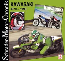 Schrader Motor-Chronik, Bd.98, Kawasaki 1970-1990