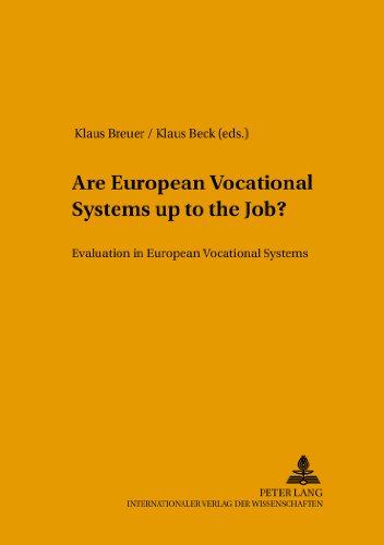 Are European Vocational Systems up to the Job?: Evaluation in European Vocational Systems (Konzepte des Lehrens und Lernens)