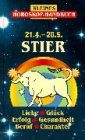 Kleines Horoskop-Handbuch. Stier 21.4. bis 20.5. Liebe, Glück, Erfolg, Gesundheit, Beruf, Charakter