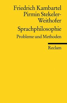 Sprachphilosophie: Probleme und Methoden