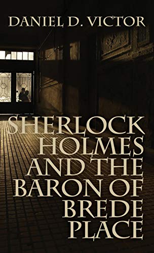 Sherlock Holmes and the Baron of Brede Place (Sherlock Holmes and the American Literati Book 2)