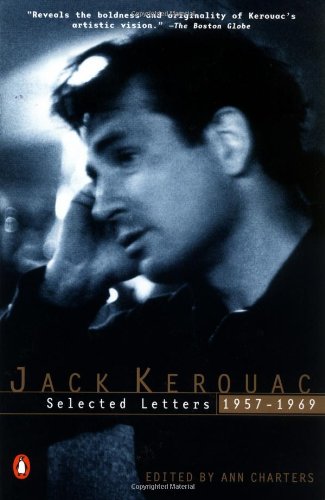 Kerouac: Selected Letters: Volume 2: 1957-1969