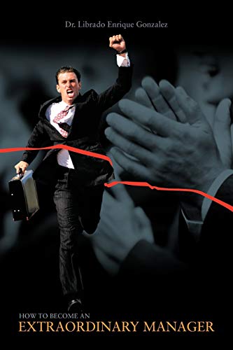 How To Become an Extraordinary Manager
