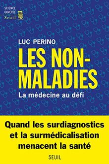 Les non-maladies : la médecine au défi