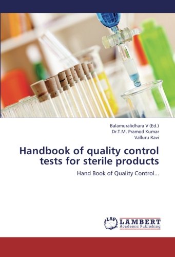 Handbook of quality control tests for sterile products: Hand Book of Quality Control...