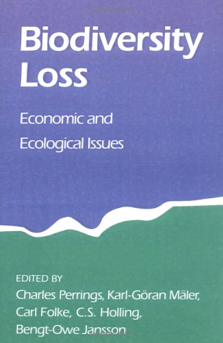 Biodiversity Loss: Economic and Ecological Issues