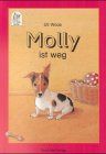 Molly ist weg