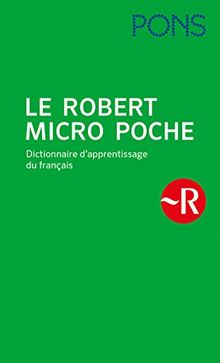 PONS Le Robert Micro Poche: Dictionnaire d'apprentissage du français