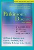 Weiner, W: Parkinson's Disease: A Complete Guide for Patients and Families (Johns Hopkins Press Health Book)