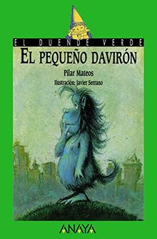 El pequeño Davirón (Literatura Infantil (6-11 Años) - El Duende Verde)