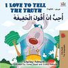I Love to Tell the Truth (English Arabic Bilingual Book) (English Arabic Bilingual Collection)