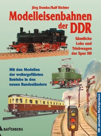 Modelleisenbahnen der DDR Domke Richter 3 aktualisierte Auflage modèles