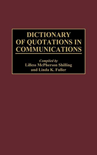 Dictionary of Quotations in Communications