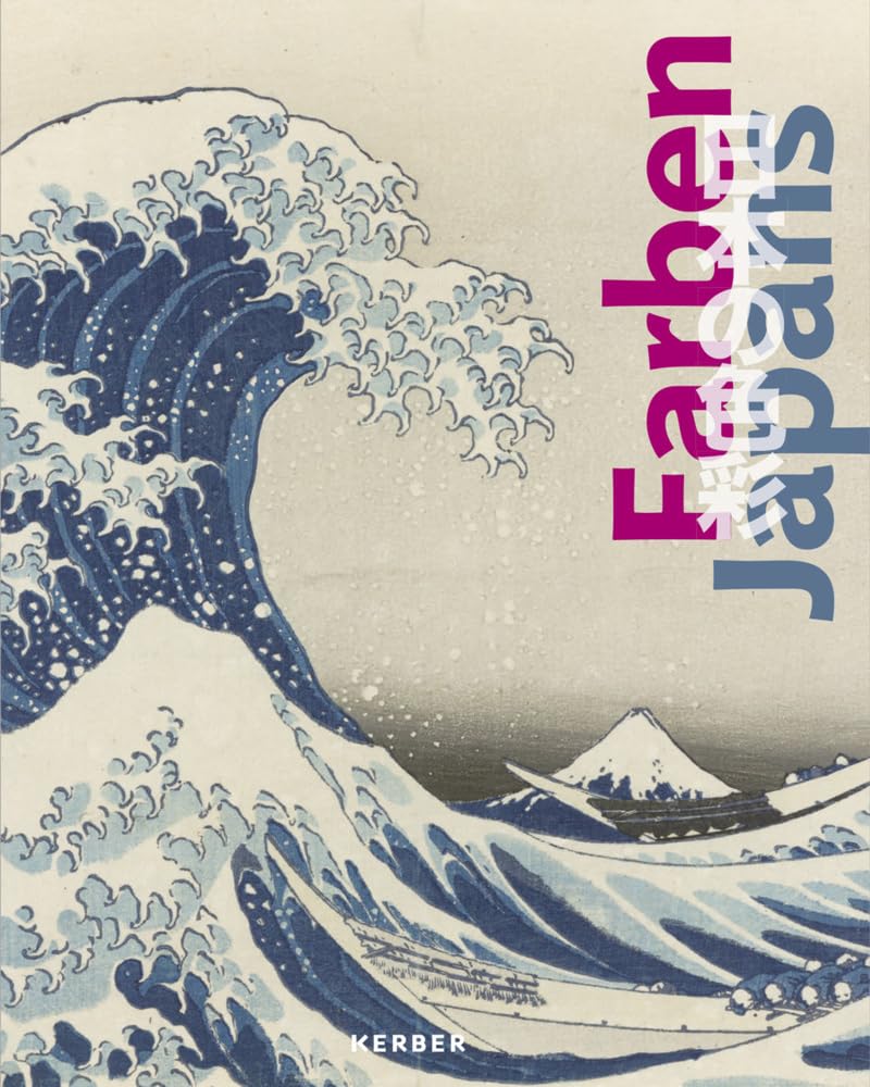 Farben Japans: Holzschnitte aus der Sammlung der Bayerischen Staatsbibliothek