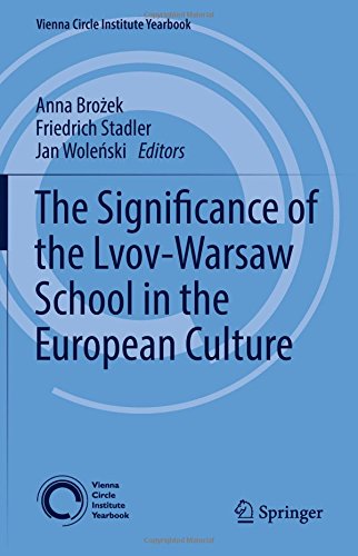 The Significance of the Lvov-Warsaw School in the European Culture (Vienna Circle Institute Yearbook)