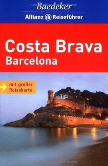 Baedeker Allianz Reiseführer Costa Brava, Barcelona: Costa del Maresme. Barcelona