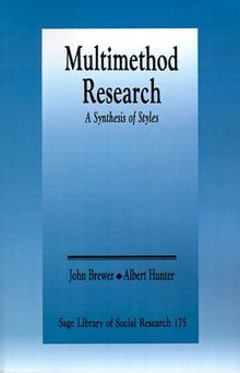 Multimethod Research: A Synthesis of Styles (Sage Library of Social Research)