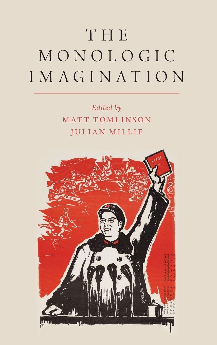 The Monologic Imagination (Oxford Studies in Anthropology of Language)