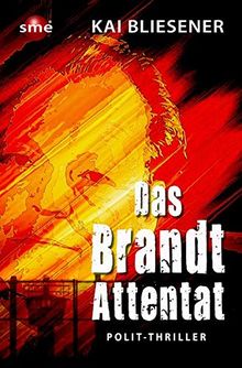 Das Brandt-Attentat