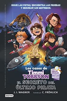 Los casos de Timmi Tobbson 3: El secreto del último pirata (Isla del Tiempo, Band 3)