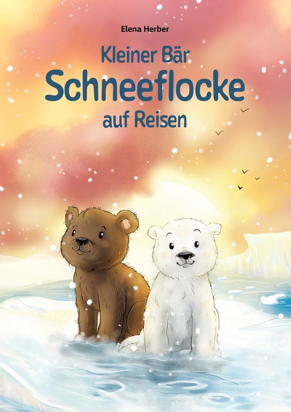 Kleiner Bär Schneeflocke auf Reisen: DE
